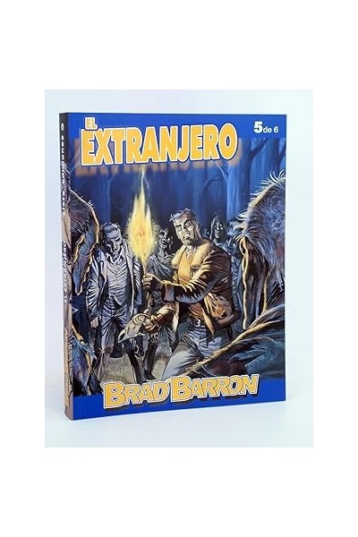 Brad Barron 5. El extranjero